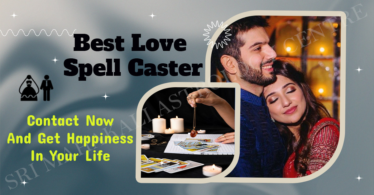 Best Love Spell Caster in Germany