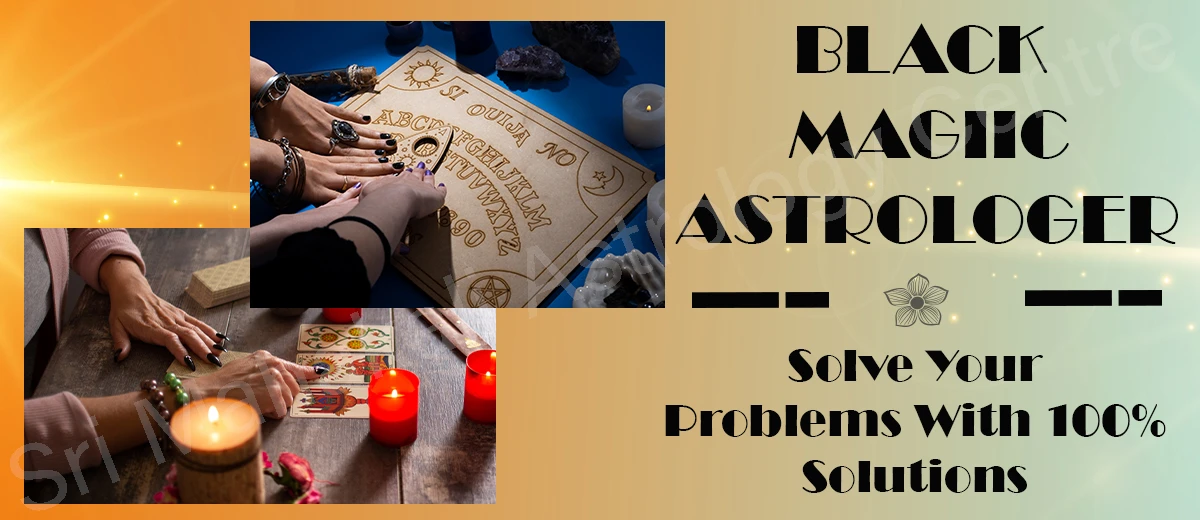 Black magic Astrologer