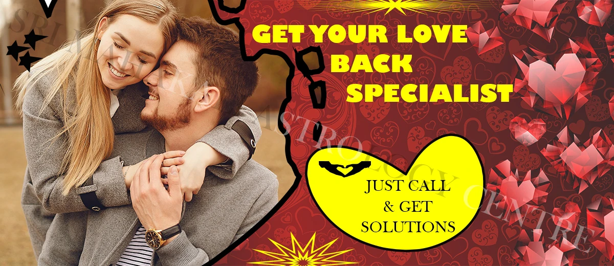 Get Your Love Back Specialist